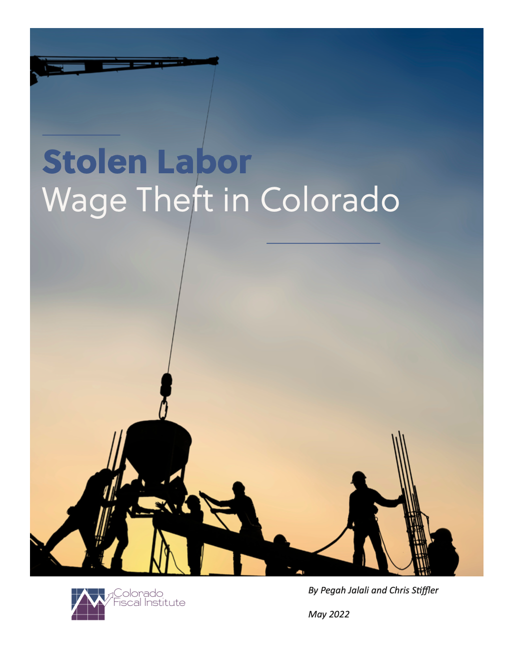 A cover of a report titled "Stolen Labor: Wage Theft In Colorado"